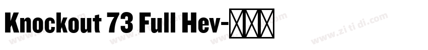 Knockout 73 Full Hev字体转换 Knockout 73 Full Hev字体转换